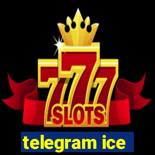 telegram ice